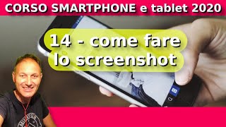 14 Cos'è e come si fa uno screenshot | Corso Smartphone 2020 | Daniele Castelletti | AssMaggiolina