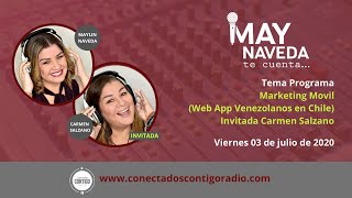 Marketing Móvil (Web App Venezolanos en Chile) con Carmen Salzano - Programa Maynaveda te cuenta screenshot 1