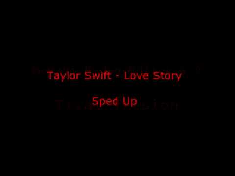 Taylor Swift - Love Story Sped Up