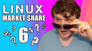 Let's talk about Linux market share.