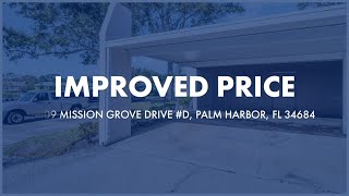Active in 3109 Mission Grove Drive #D, Palm Harbor, FL 34684 Contact me for a showing!