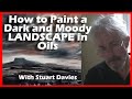 How to Paint a Dark and Moody Landscape in Oils