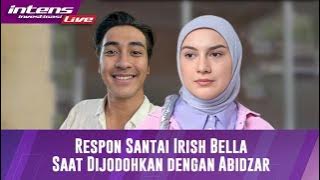 LIVE! Irish Bella Respon Terkait Dijodohkan Dengan Abidzar Dan Ingin Rujuk Dengan Ammar Zoni