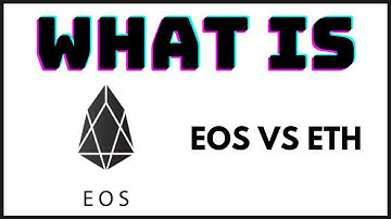 What is EOS Cryptocurrency? EOS vs Ethereum