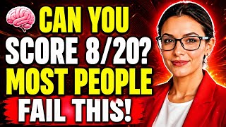 🧠 ONLY GENIUSES CAN SCORE 8/20! | THE HARDEST GENERAL KNOWLEDGE QUIZ