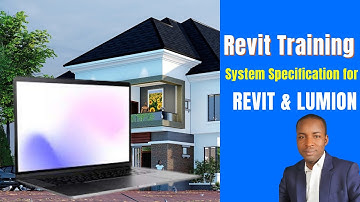 System specification for Revit and Lumion