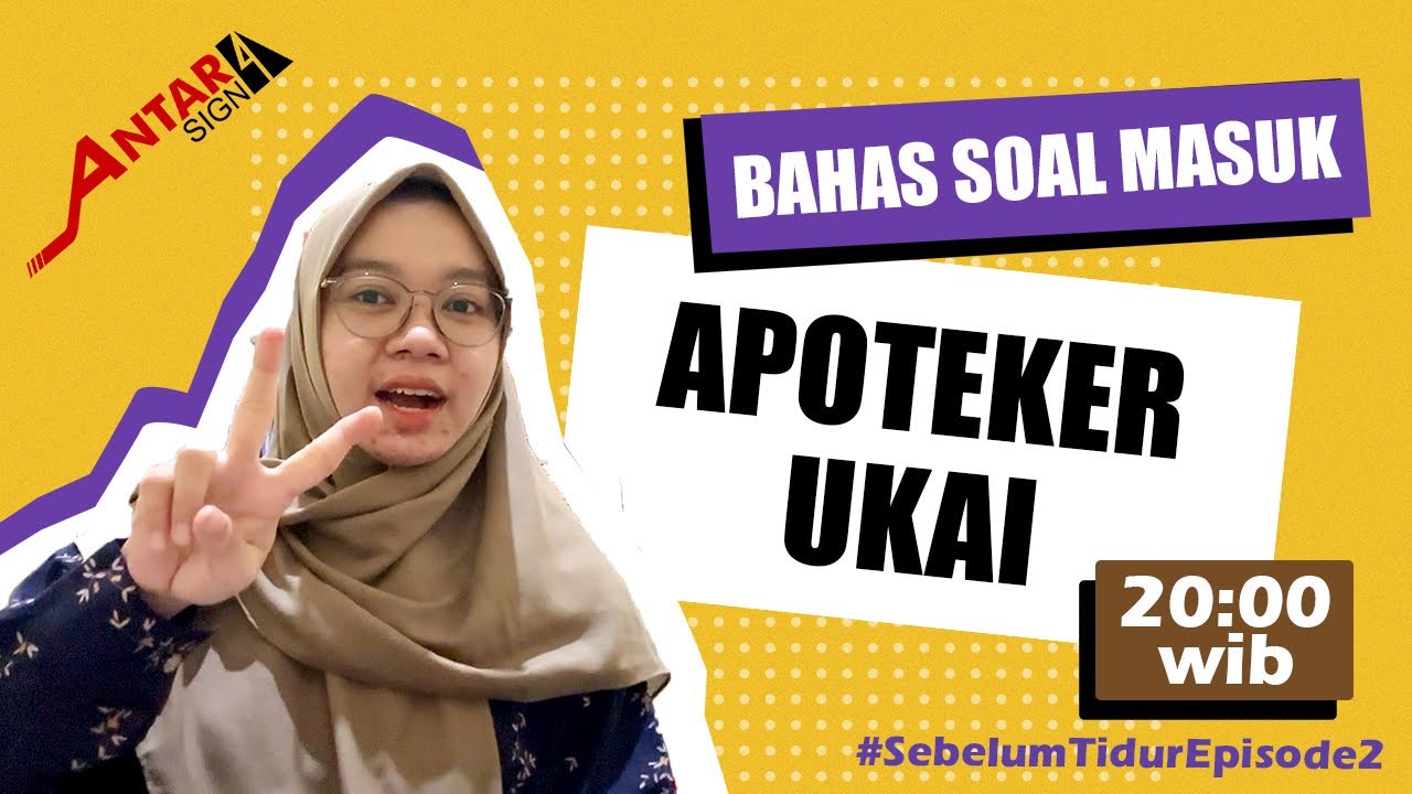 Edisi Hitungan - BAHAS SOAL MASUK APOTEKER DAN UKAI #SebelumTidurEpisode2