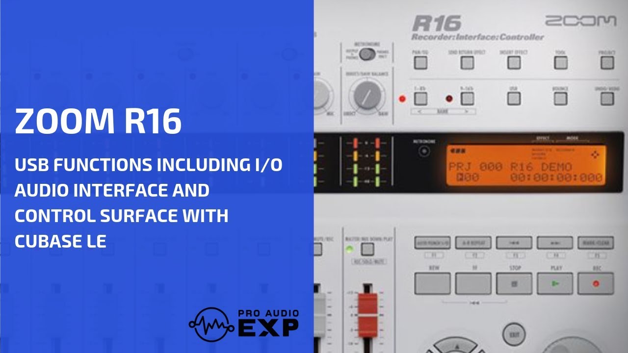 Zoom R16 USB Functions including I/O Audio Interface and Control Surface  with Cubase Le