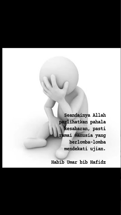 story malam jum'at kata kata habib umar bersabarlah #katabijak #habibumarbinhafidz