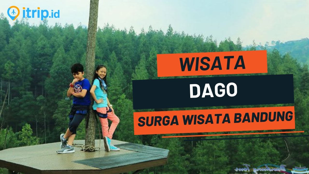 10 Tempat Wisata di DAGO Bandung Terbaru 2026, Wisata Dago yang Lagi Hits