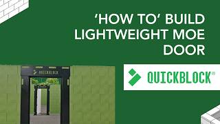 How To - QUICKBLOCK Lightweight Method of Entry Door Instruction Video