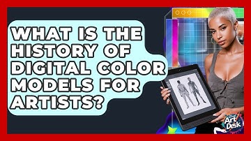 What Is The History Of Digital Color Models For Artists? - The Virtual Art Desk