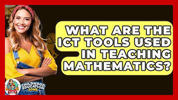 What Are The ICT Tools Used In Teaching Mathematics? - Childhood Education Zone