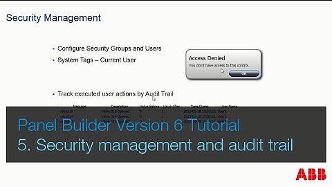 ABB Panel Builder v6 Tutorial Part 5. Security management and audit trail