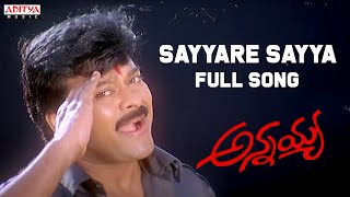 Sayyare Sayya Full Song Annayya Movie Chiranjeevi Soundarya Mani Sharma Aditya Music Telugu