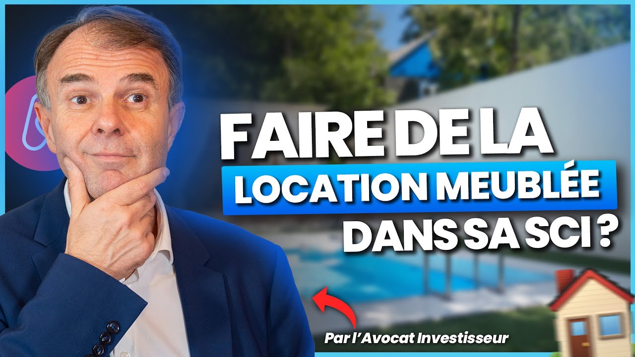 Peut-on faire de la Location meublée dans sa SCI ?