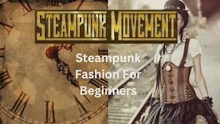 5 Must-Have Steampunk Accessories!