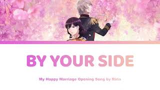 My Happy Marriage わたしの幸せな結婚 - By Your Side / Anata no Sobae Lyrics - Riria Resimi