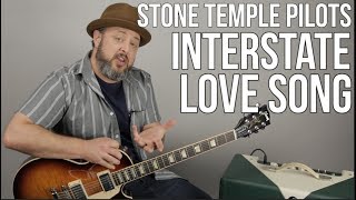 Video thumbnail of "Stone Temple Pilots Interstate Love Song Guitar Lesson + Tutorial"