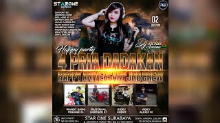 HAPPY PARTY 4 PRIA DADAKAN \u0026 HAPPY ANNIVERSARY JRB CREW BY DJ OCHA AMORA LIVE STAR ONE SURABAYA