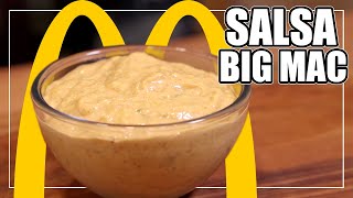 El FAMOSO Aderezo  LA SALSA BIG MAC ORIGINAL para tus hamburguesas | SALSA BURGER