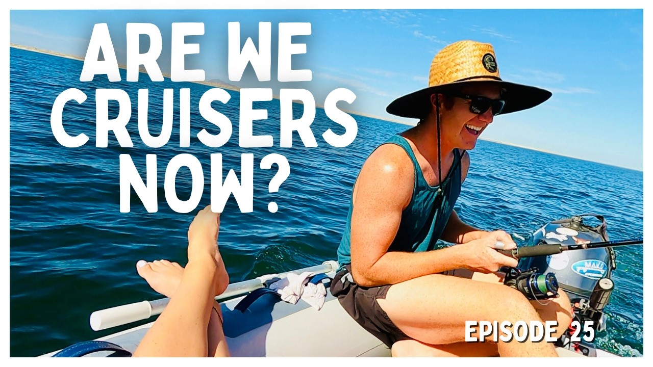 [Ep 25] Slowing Down in Baja’s Hidden Gem | Anchored in Magdalena Bay