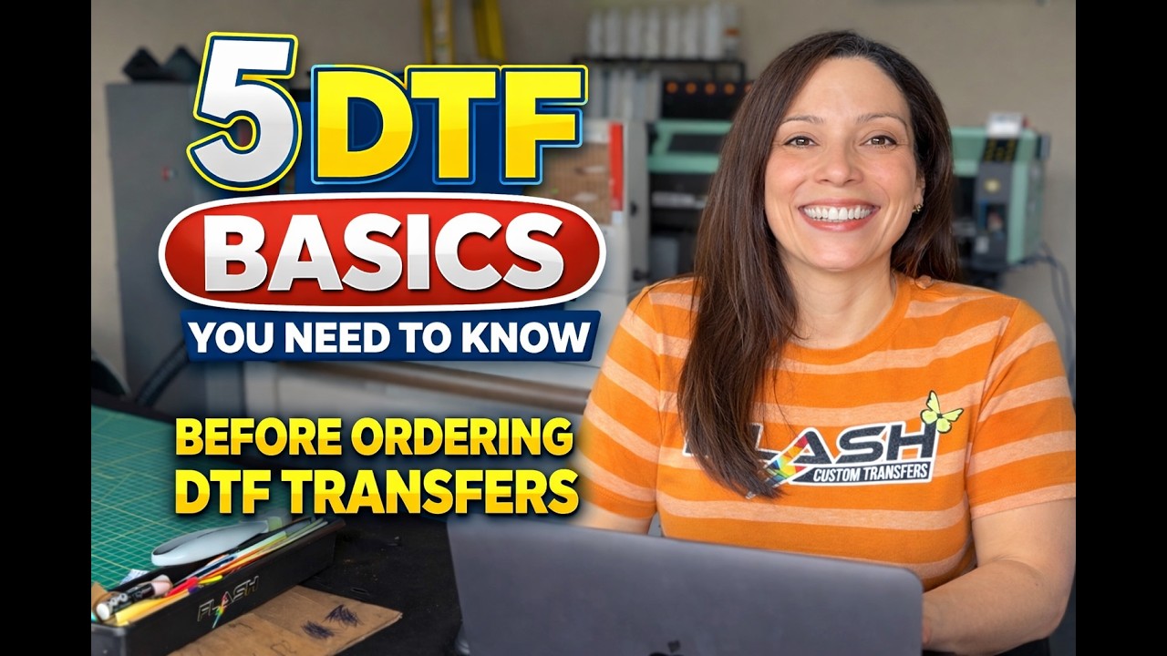 5 DTF Basics You MUST Know Before Ordering DTF Transfers (Beginner Guide 2026)