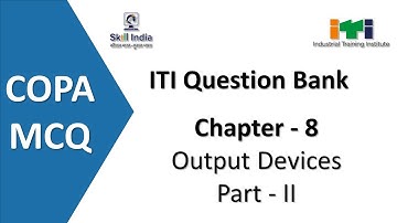 8. Output Devices - 2 | ITI COPA MCQ | Question Bank | #copamcq