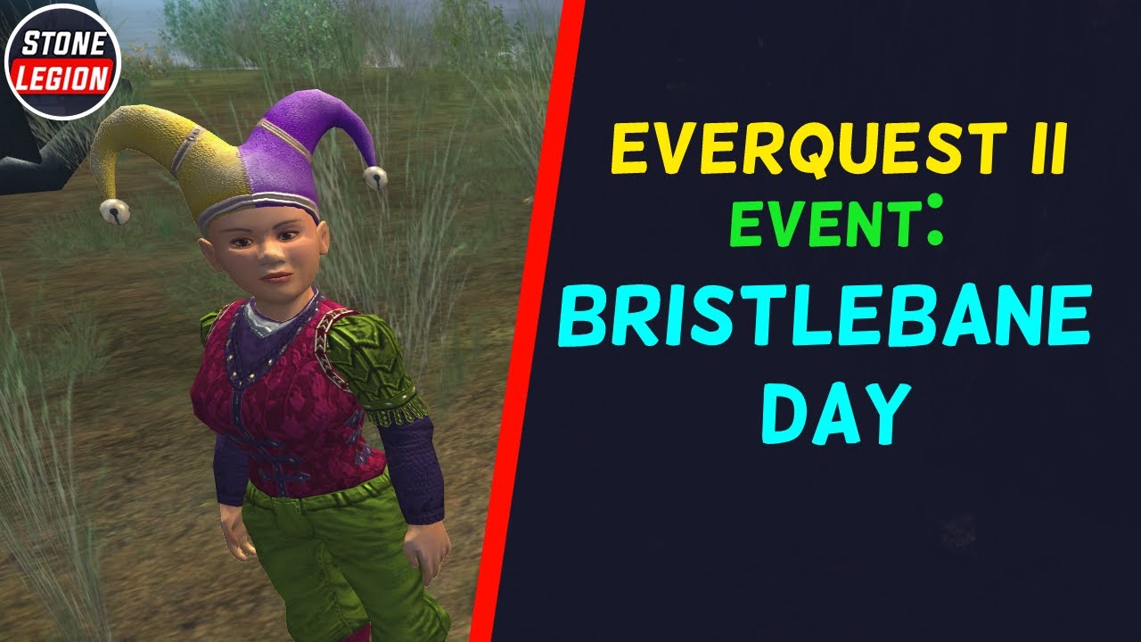 EverQuest 2 - Event - Bristlebane Day  Part 2 of 2