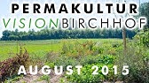 Permakultur im Emmental Leben in Einklang mit der Natur Reportage