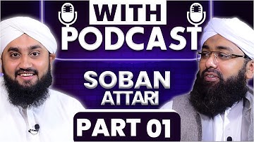 Interview of Soban Attari | What does Soban Attari do? What is the real name of Soban Attari?