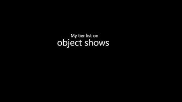Object show tier list (stream)