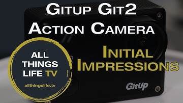 Gitup Git2 Action Camera Review: Can it Compete in the Action Camera Market?