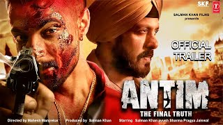 Antim | 21 Interesting Facts | Official Release Date | Salman Khan | Aayush Sharma | Poster Release