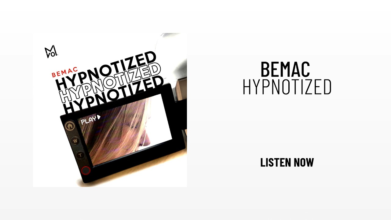 Watch Bemac - Hypnotized (Official Audio) on YouTube Watch Bemac - Hypnotized (Official Audio) on YouTube