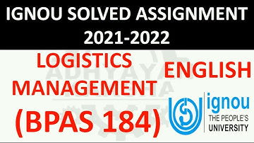 BPAS 184 (ENGLISH) LOGISTICS MANAGEMENT संभारण प्रबंधन - IGNOU SOLVED ASSIGNMENT 2021-2022