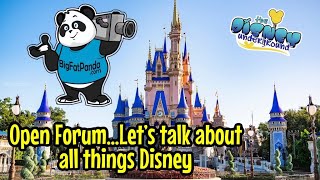 Open Forum…Let’s talk about all things Disney- The Disney UnderGround Ep. 33 #disney #travel