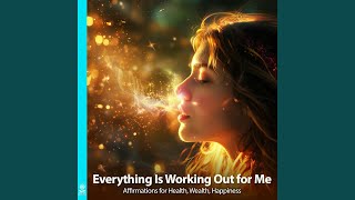 Everything is Working Out for Me Affirmations for Health, Wealth, Happiness (feat. Jess Shepherd) - Rising Higher Meditation