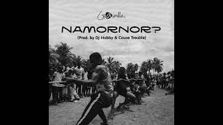 Gasmilla - Namornor? (Prod by Dj Hobby and Cause Trouble)