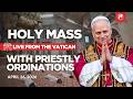 LIVE | Pope Leo XIV's Holy Mass with Priestly Ordinations from the Vatican | April 26, 2026