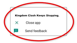 How To Fix Kingdom Clash Apps Keeps Stopping Error Problem in Android screenshot 5