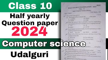 Class 10 Half yearly 2024 Computer science question paper Udalguri SEBA board