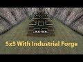 Ark Builds - 5x5 With Industrial Forge