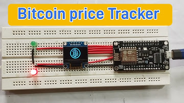 Building IoT-Based Bitcoin Price Tracker with NodeMCU ESP 8266 & OLED Display