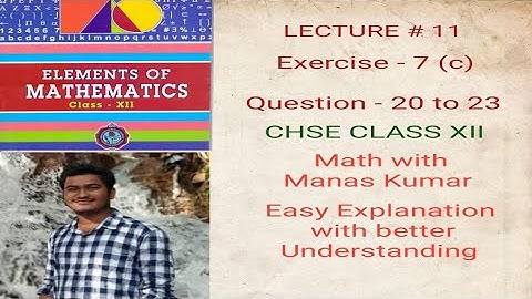 LECTURE # 11 EXERCISE-7(C) DERIVATIVE IN ODIA CHSE CBSE CLASS XII