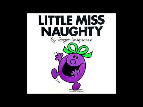 Little Miss Naughty by Roger Hargreaves Read Aloud