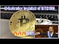 El Salvador 🇸🇻 🇸🇻 🇸🇻  legaliza el uso del Bitcoin 💰 💰 💰