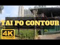 [4K] TAI PO CONTOUR 大埔 | HONG KONG walking tour