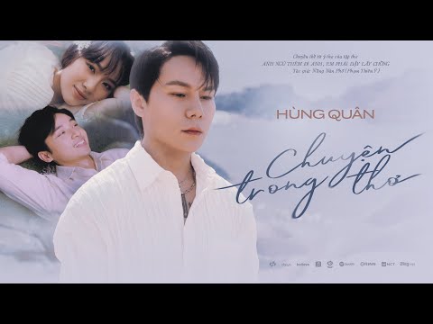 HÙNG QUÂN - CHUYỆN TRONG THƠ | OFFICIAL MUSIC VIDEO