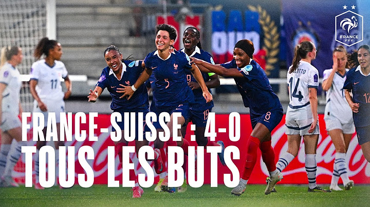 France-Suisse, 4-0 : tous les buts